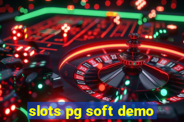 slots pg soft demo